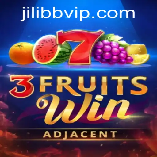 Discover the Thrills of 3FruitsWin Hosted at JiLiBB.COM