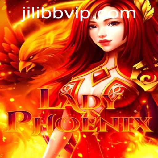 LadyPhoenix: A Captivating Journey in the Realm of Fantasy Gaming by JiLiBB.COM