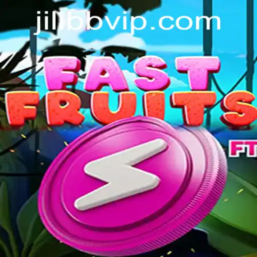 Dive into the Exciting World of FastFruits on JiLiBB.COM