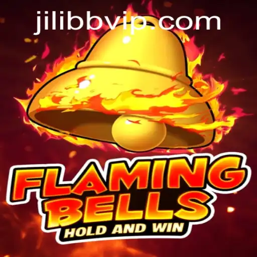 Flaming Bells: A Captivating Slot Experience on JiLiBB.COM