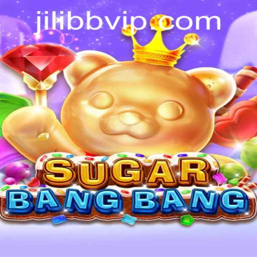 Exploring the Thrills of SUGARBANGBANG: A Comprehensive Guide
